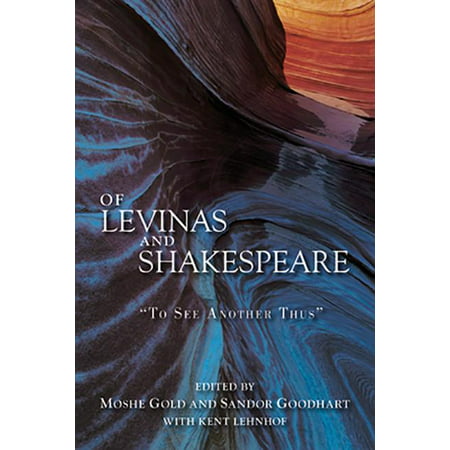Of Levinas and Shakespeare : 