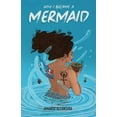 thumbnail image 3 of How I Became a Mermaid, (Paperback), 3 of 3