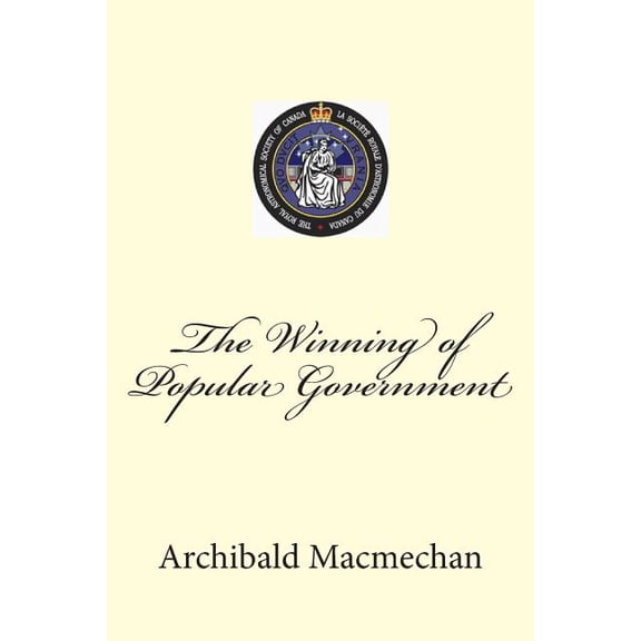 The Winning of Popular Government (Paperback)