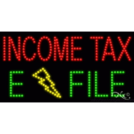 Income Tax E-File Indoor Flashing & Animated High Impact Energy Efficient LED (Best Way To Efile Taxes)
