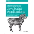 thumbnail image 1 of Pre-Owned Programming JavaScript Applications (Paperback) 1491950293 9781491950296, 1 of 2