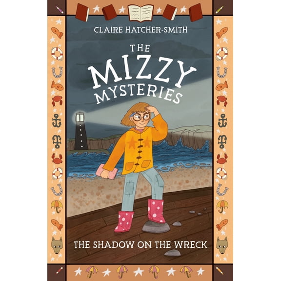 The Mizzy Mysteries The Shadow on the Wreck, (Hardcover)