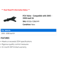 thumbnail image 2 of PCV Valve - Compatible with 2005 - 2008 Audi S4 2006 2007, 2 of 2
