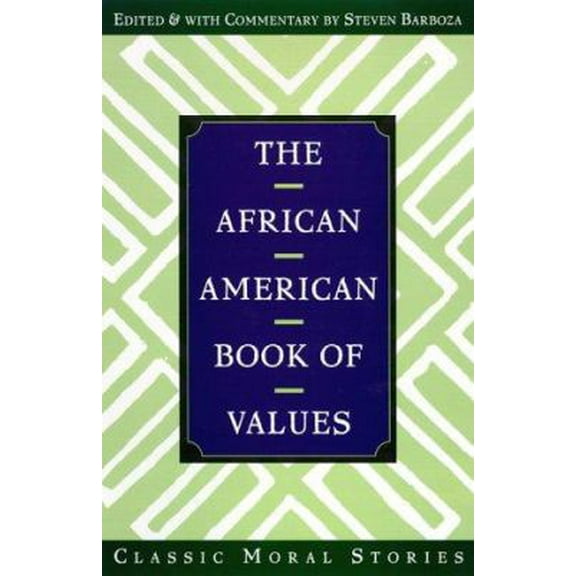 Pre-Owned The African American Book of Values (Hardcover) 0385482590 9780385482592