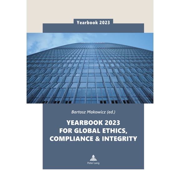 Yearbook 2023 for Global Ethics, Compliance & Integrity, (Hardcover)