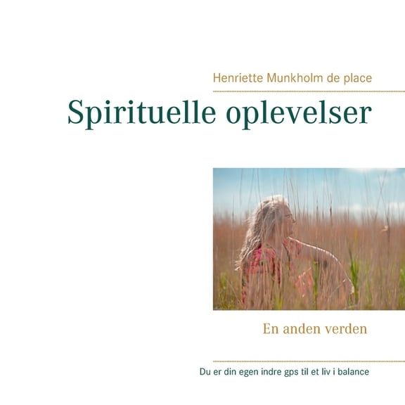 Spirituelle oplevelser: En anden verden, (Paperback)