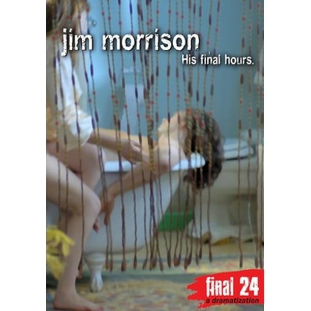 Final 24 Jim Morrison His Final Hours Dvd Walmart Com Walmart Com