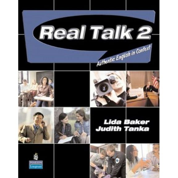 Pre-Owned Real Talk 2: Authentic English in Context (Paperback) 0131940961 9780131940963