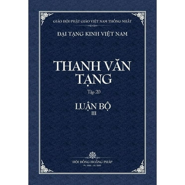 Dai Tang Kinh Viet Nam: Thanh Van Tang, Tap 20 : Cau-xa Luan, Quyen 3 - Bia Mem (Paperback)