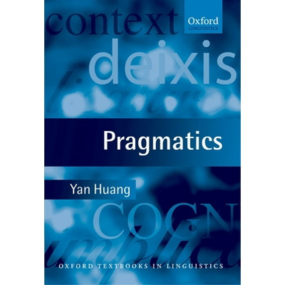 Pre-Owned Pragmatics (Oxford Textbooks in Linguistics) (Paperback) 0199243689 9780199243686