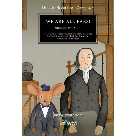 Little Stories of Great Composers We Are All Ears!: Niccolo Paganini, (Hardcover)