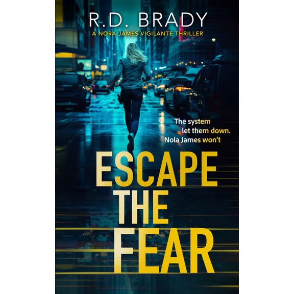 The Nola James Escape the Fear, Book 2, (Paperback)