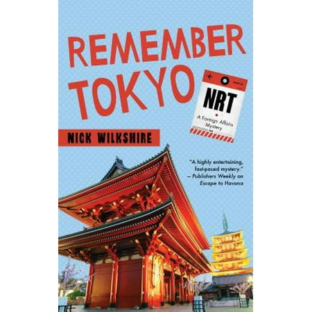 Remember Tokyo : A Foreign Affairs Mystery