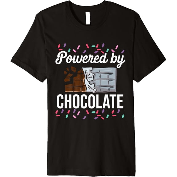 Powered by Chocolate - Fun Sweet Treat Lover Graphic Premium T-Shirt men and women can wear, black, white, gifts
