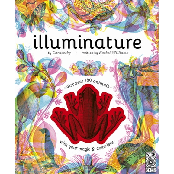 Pre-Owned Illuminature: Discover 180 Animals with Your Magic Three Color Lens (Hardcover) 1847808875 9781847808875