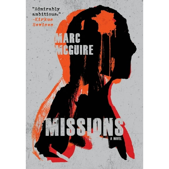 Missions: A Political Thriller, (Hardcover)