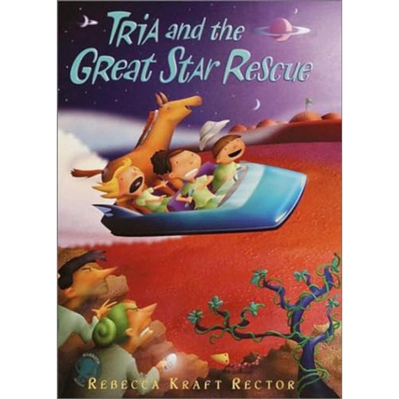 Pre-Owned Tria and the Great Star Rescue, 9780385729413, 0385729413, Hardcover, First Edition edition