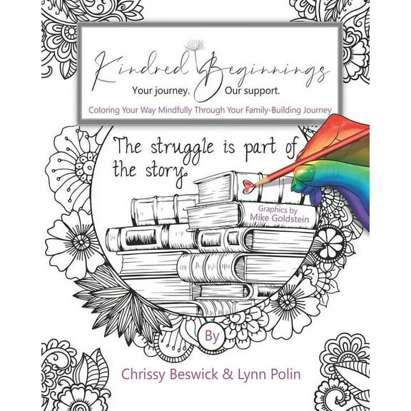 Kindred Beginnings: Coloring Your Way Mindfully Through Your Family-Building Journey, (Paperback)