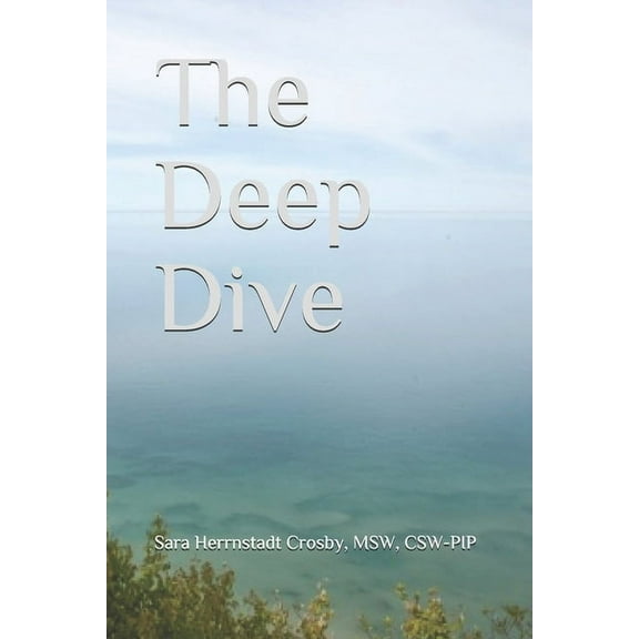 The Deep Dive (Paperback)