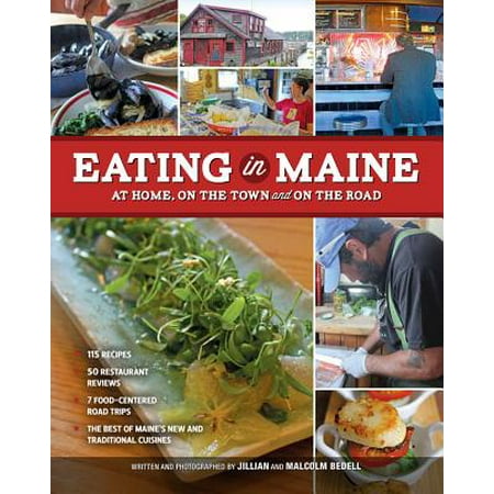 Eating in Maine: At Home, On the Town and on the Road -