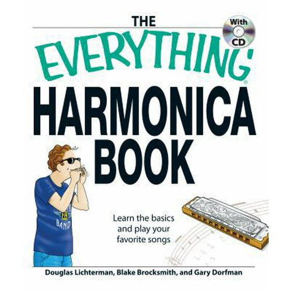 Pre-Owned The Everything Harmonica Book: Learn the basics and play your favorite songs (Paperback) 1598694820 9781598694826