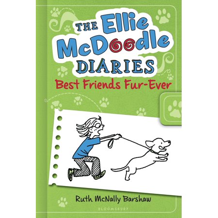 The Ellie McDoodle Diaries: Best Friends Fur-Ever