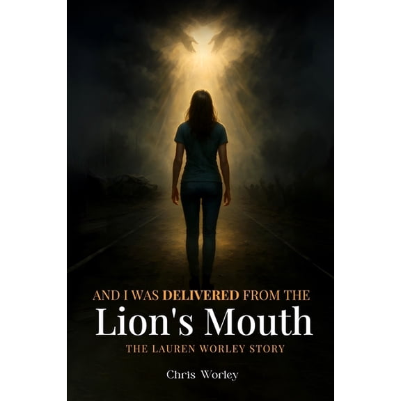 And I Was Delivered from the Lion's Mouth, (Paperback)