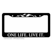 One Life Live It Off Road SUV Truck Mountain Hiking Camping License Plate Frame