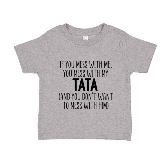 Don't Mess With My Tata Toddler T-Shirt 2T Athletic Heather