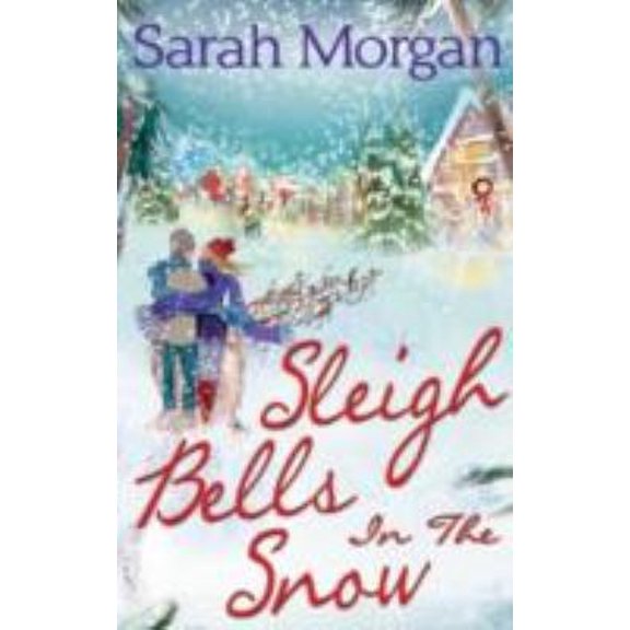 Pre-Owned SLEIGH BELLS IN_SNOW CRYST1 PB (Paperback) 0263910466 9780263910469