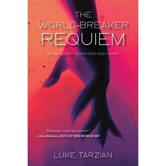 Adjacent Monsters The World Breaker Requiem, (Paperback)