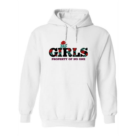 Girls Property Of No One. Hoodie Women -Image by Shutterstock, Female 4X-Large