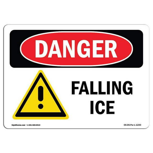 SignMission OS-DS-A-1218-L-1230 12 x 18 Po Signe de Danger OSHA - Chute de Glace