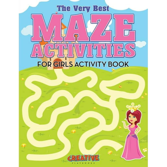 The Very Best Maze Activities for Girls Activity Book, (Paperback)
