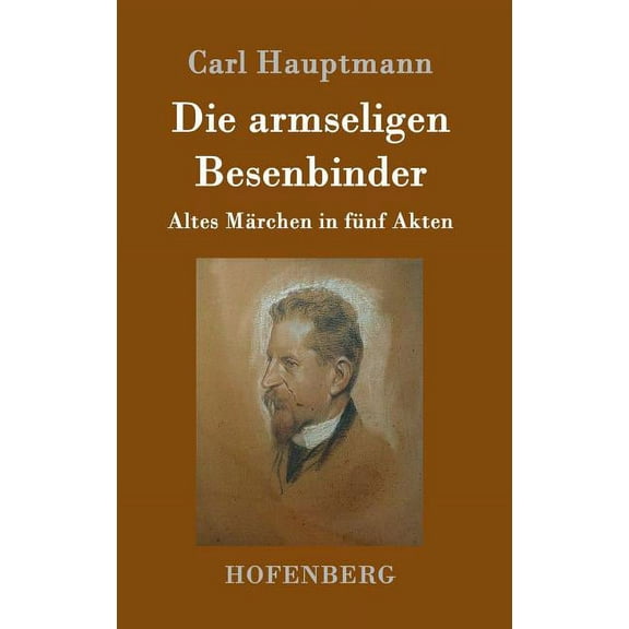 Die armseligen Besenbinder (Hardcover)