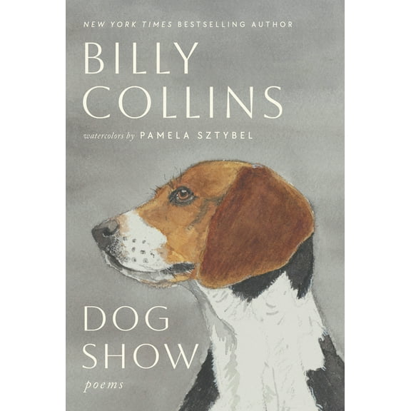 Dog Show: Poems, (Hardcover)