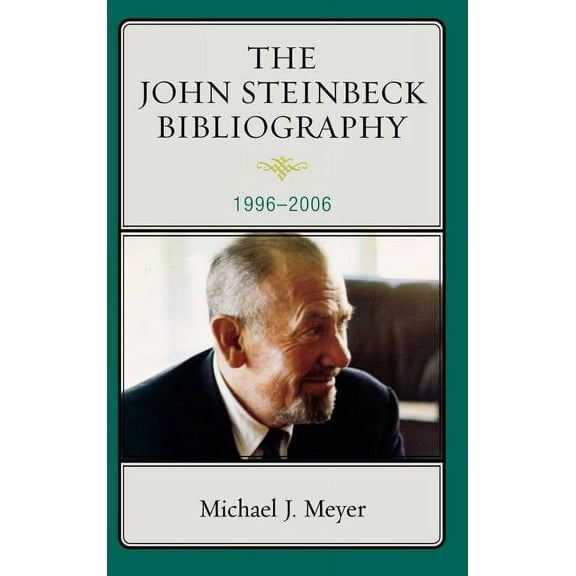 The John Steinbeck Bibliography: 1996-2006, (Hardcover)