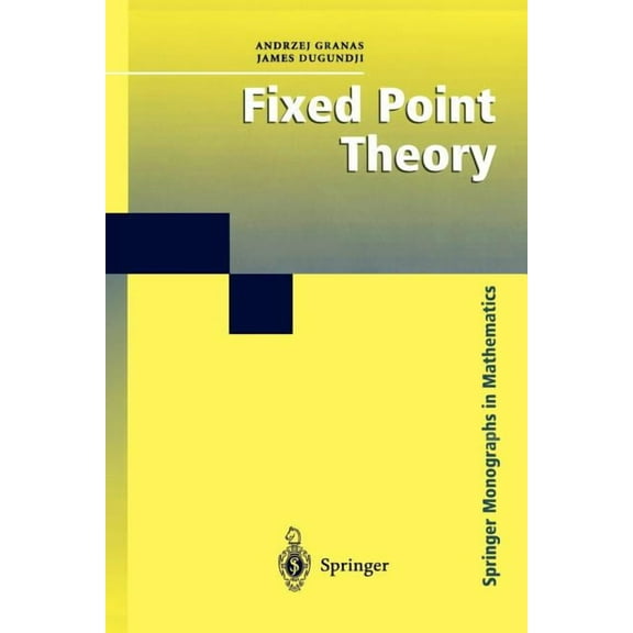 Springer Monographs in Mathematics Fixed Point Theory, (Paperback)
