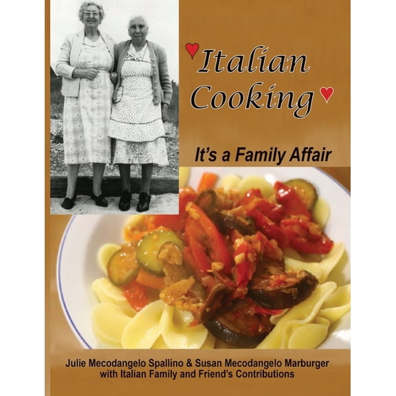 Italian Cooking: It's a Family Affair, (Paperback)