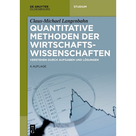 de Gruyter Studium Quantitative Methoden der Wirtschaftswissenschaften, (Paperback)