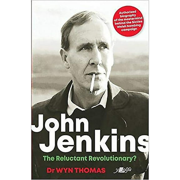 John Jenkins : The Reluctant Revolutionary?
