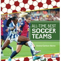 Soccer Mania (Lerner Sports Rookie) All-Time Best Soccer Teams, (Paperback)