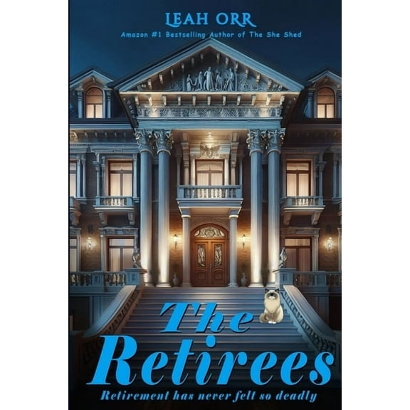 The Retirees: Retirement has never felt so deadly, (Paperback)