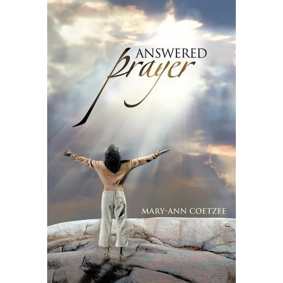 Answered Prayer (Paperback)