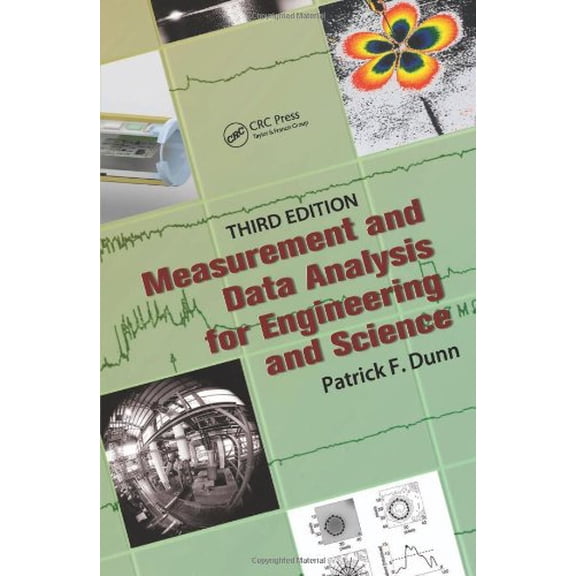 Pre-Owned Measurement and Data Analysis for Engineering and Science, Third Edition (Hardcover) 1466594969 9781466594968