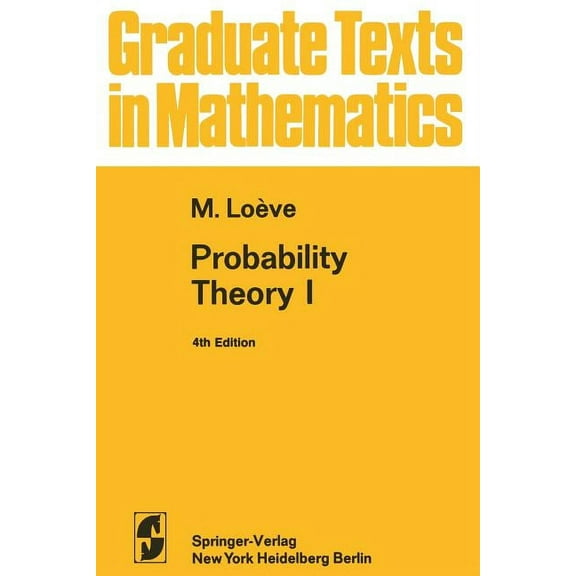 Graduate Texts in Mathematics Probability Theory I, Book 45, (Paperback)