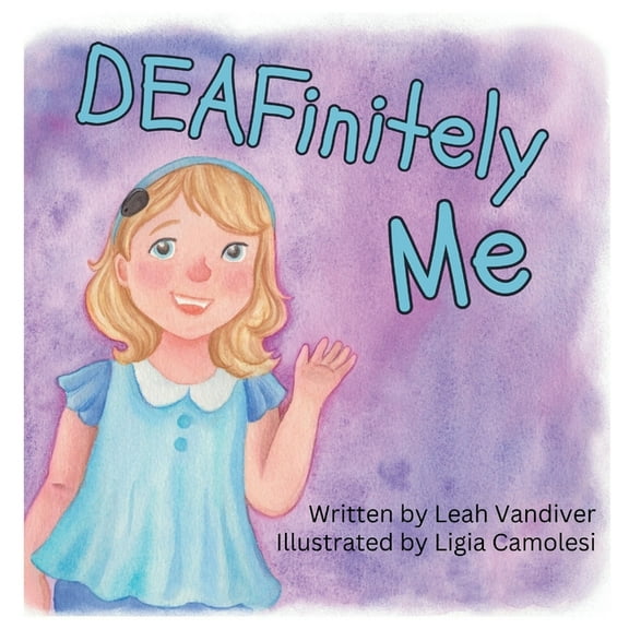 DEAFinitely Me, (Hardcover)