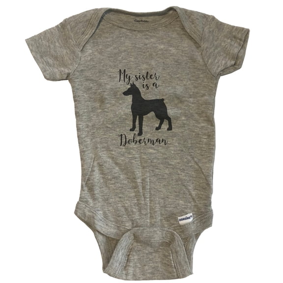 My Sister Is A DobermA Cute Dog Baby Bodysuit - DobermA One Piece Baby Bodysuit - Grey