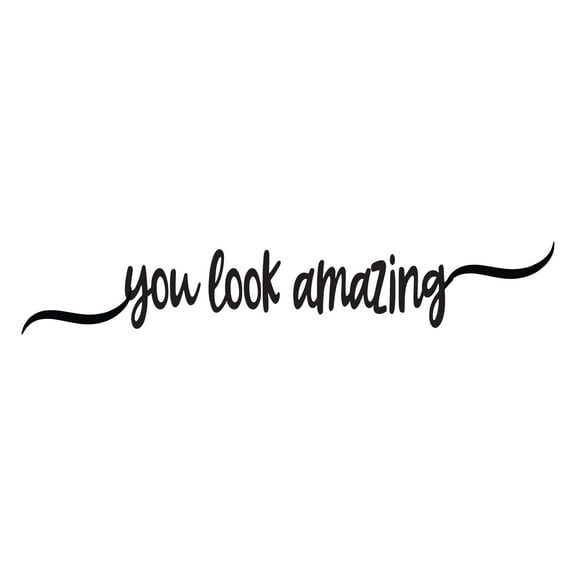 Girls You look Amazing Cute Quotes & Sayings Wall Decal Decoration Positive Affirmation Quote Mural Decal Wall Art Lasts Years and Easily Removable - Size: 40 In(W) x 8 In(H)