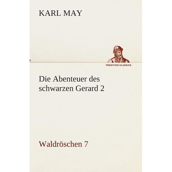 Die Abenteuer des schwarzen Gerard 2 (Paperback)